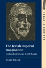 The Jewish Imperial Imagination : Leo Baeck and German-Jewish Thought - Book
