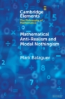 Mathematical Anti-Realism and Modal Nothingism - Book