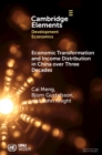 Economic Transformation and Income Distribution in China over Three Decades - Book