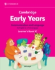 Cambridge Early Years Communication and Language for English as a First Language Learner's Book 3C : Early Years International - Book