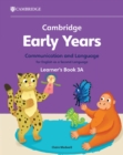 Cambridge Early Years Communication and Language for English as a Second Language Learner's Book 3A : Early Years International - Book