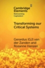 Transforming our Critical Systems : How Can We Achieve the Systemic Change the World Needs? - Book