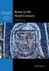 Rome in the Ninth Century : A History in Art - Book