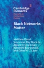 Black Networks Matter : The Role of Interracial Contact and Social Media in the 2020 Black Lives Matter Protests - Book