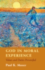 God in Moral Experience : Values and Duties Personified - eBook