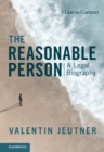 The Reasonable Person : A Legal Biography - Book