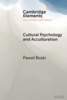 Cultural Psychology and Acculturation - Book