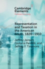 Representation and Taxation in the American South, 1820–1910 - Book