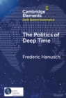 The Politics of Deep Time - Book