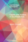 Courts and Politics in Southeast Asia - Book