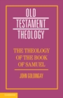The Theology of the Book of Samuel - Book