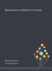 Quantization on Nilpotent Lie Groups - Book