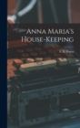 Anna Maria's House-keeping - Book
