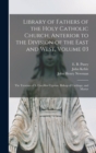 Library of Fathers of the Holy Catholic Church, Anterior to the Division of the East and West, Volume 03 : The Treatises of S. Caecilius Cyprian, Bishop of Carthage, and Martyr - Book
