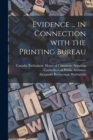 Evidence ... in Connection With the Printing Bureau - Book