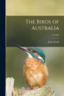 The Birds of Australia; v.3 (1848) - Book