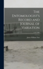 The Entomologist's Record and Journal of Variation; v 97 1985 - Book