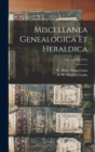 Miscellanea Genealogica Et Heraldica; Vol. 3 (1918-1919) - Book