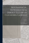 Biographical Introduction [about Elizabeth Cleghorn Gaskell]; no. 605 - Book