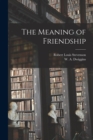 The Meaning of Friendship - Book
