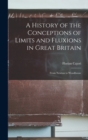 A History of the Conceptions of Limits and Fluxions in Great Britain : From Newton to Woodhouse - Book