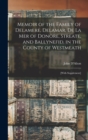 Memoir of the Family of Delamere, Delamar, De La Mer of Donore, Streate, and Ballynefid, in the County of Westmeath : [with Supplement] - Book