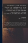 An Epitome of the Natural History of the Insects of New Holland, New Zealand, New Guinea, Otaheite, and Other Islands in the Indian, Southern, and Pacific Oceans : Including the Figures and Descriptio - Book