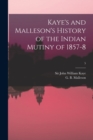 Kaye's and Malleson's History of the Indian Mutiny of 1857-8; 5 - Book