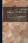 Notes on Granitic Rocks [microform] - Book