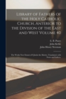 Library of Fathers of the Holy Catholic Church, Anterior to the Division of the East and West Volume 40 : The Works Now Extant of S Justin the Martyr, Translated, With Notes and Indices. - Book