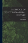 Methods of Study in Natural History. - Book