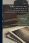 The Remains of Henry Kirke White, of Nottingham, Late of St. John's College, Cambridge : With an Account of His Life: in Two Volumes; 2 - Book