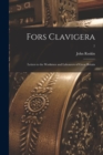 Fors Clavigera; Letters to the Workmen and Labourers of Great Britain; 7 - Book
