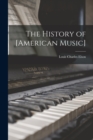 The History of [American Music] - Book