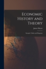 Economic History and Theory [microform] : Synoptic Tables and Diagrams - Book