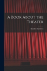 A Book About the Theater - Book