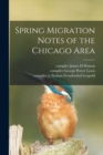 Spring Migration Notes of the Chicago Area - Book