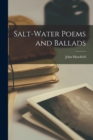Salt-water Poems and Ballads [microform] - Book