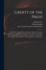 Liberty of the Press! : Sir John Carr Against Hood and Sharpe: Report of the Above Case, Tried at Guildhall, the Sittings After Trinity Term, Before Lord Ellenborough, and a Special Jury, on Monday, t - Book