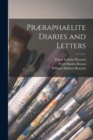 Praeraphaelite Diaries and Letters - Book