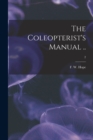 The Coleopterist's Manual ..; 2 - Book
