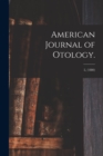 American Journal of Otology.; 2, (1880) - Book