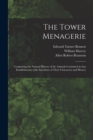 The Tower Menagerie : Comprising the Natural History of the Animals Contained in That Establishment; With Anecdotes of Their Characters and History - Book