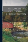 History of the Holy Eucharist in Great Britain; 2 - Book