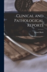 Clinical and Pathological Reports - Book