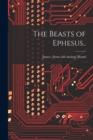 The Beasts of Ephesus.. - Book