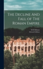 The Decline And Fall of The Roman Empire - Book