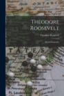 Theodore Roosevelt : An Autobiography - Book