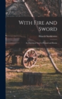 With Fire and Sword : An Historical Novel of Poland and Russia - Book