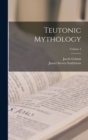 Teutonic Mythology; Volume 3 - Book
